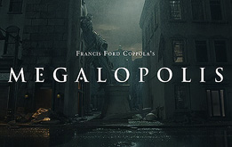 Francis Ford Coppola Megalopolis movie poster